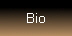 Bio